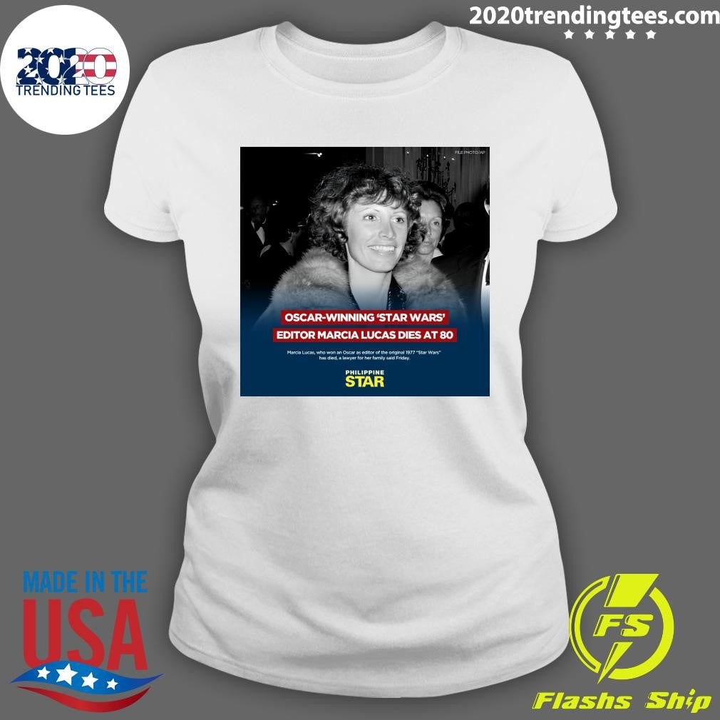 Oscar-Winning Star Wars Editor Marcia Lucas Dies At 80 Shirt