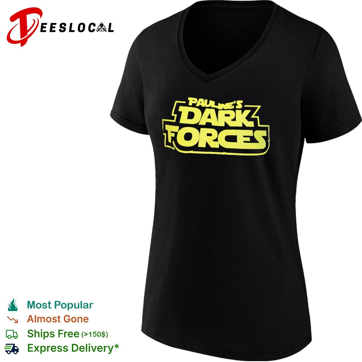 Pauline’s Dark Forces Star Wars Parody Logo shirt