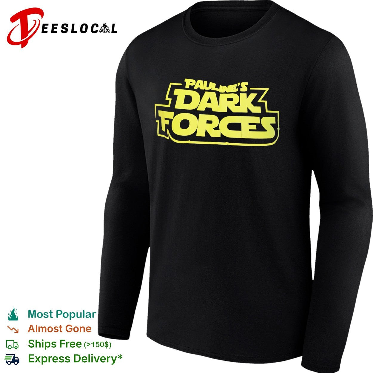 Pauline’s Dark Forces Star Wars Parody Logo shirt