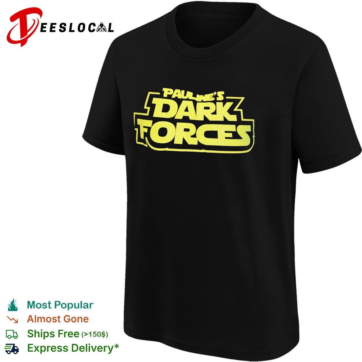 Pauline’s Dark Forces Star Wars Parody Logo shirt