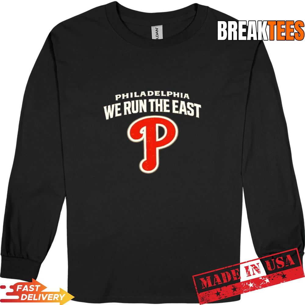 Philadelphia Phillies baseball we run the east T-Shirt