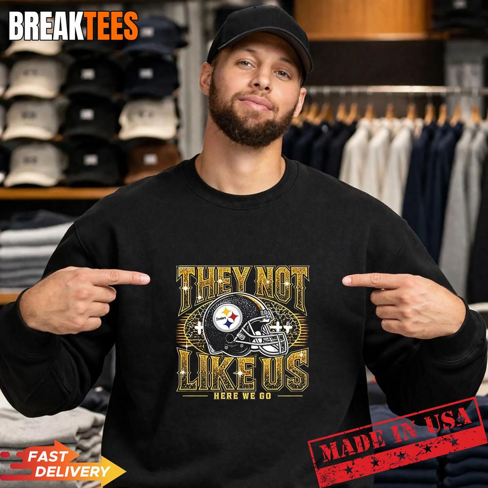 Pittsburgh Steelers NFL They not like us here we go helmet twinkle T-Shirt