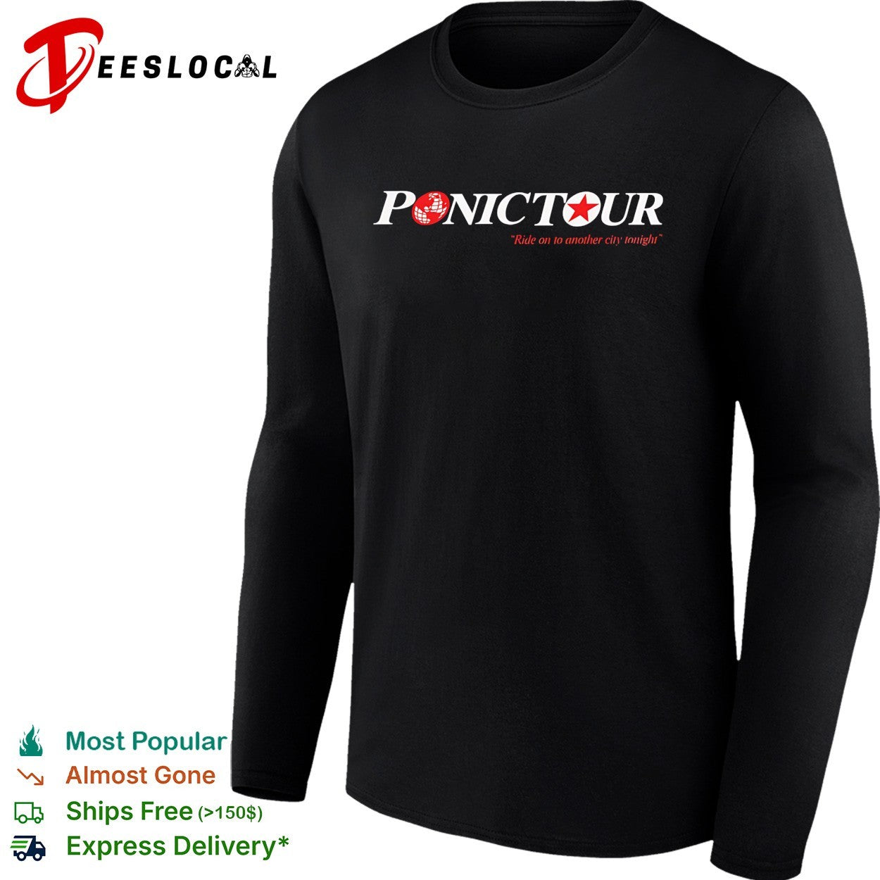 Ponic Tour ride on to another city tonight shirt