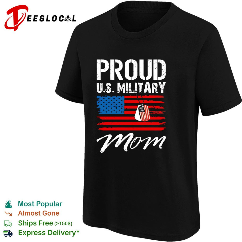 Proud US Military Mom USA flag dog tags distressed patriotic art shirt