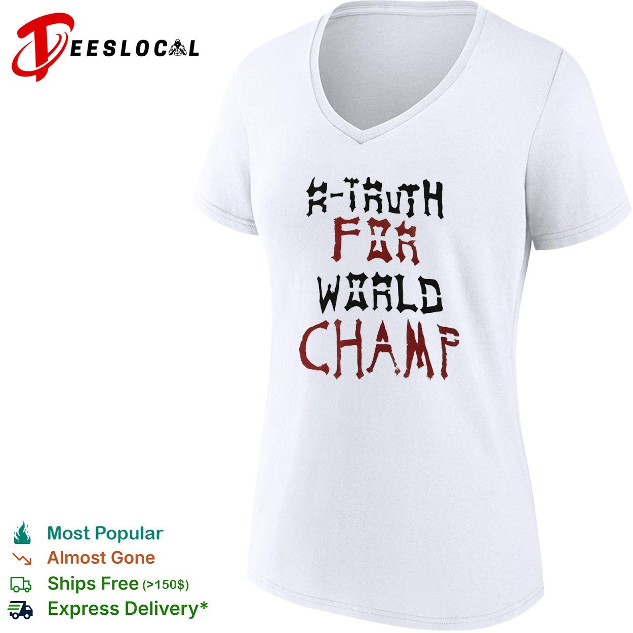 R Truth For World Champ WWE Shirt