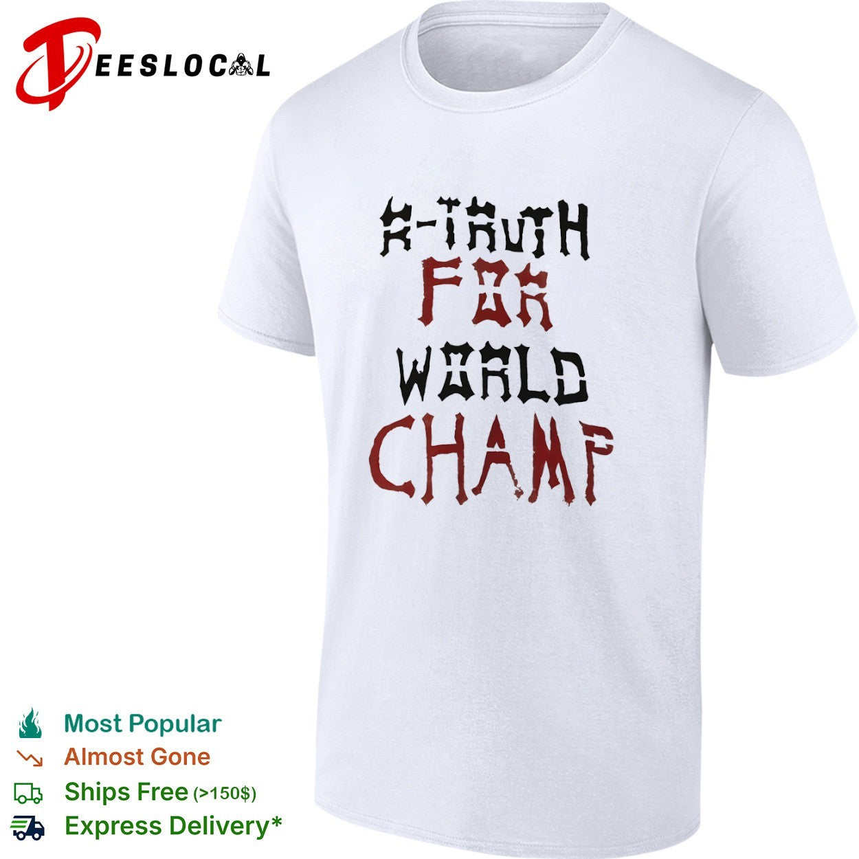 R Truth For World Champ WWE Shirt