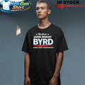 Re-elect Jamie Bewley Byrd Shirt