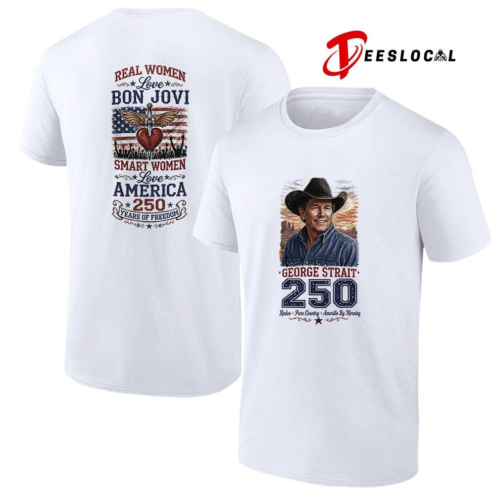 Real women love George Strait smart women love America 250 years of freedom shirt