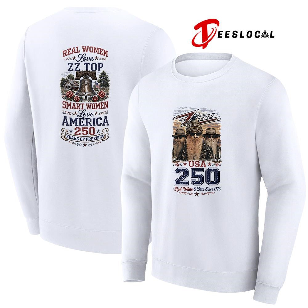 Real women love ZZ Top smart women love America 250 years of freedom shirt
