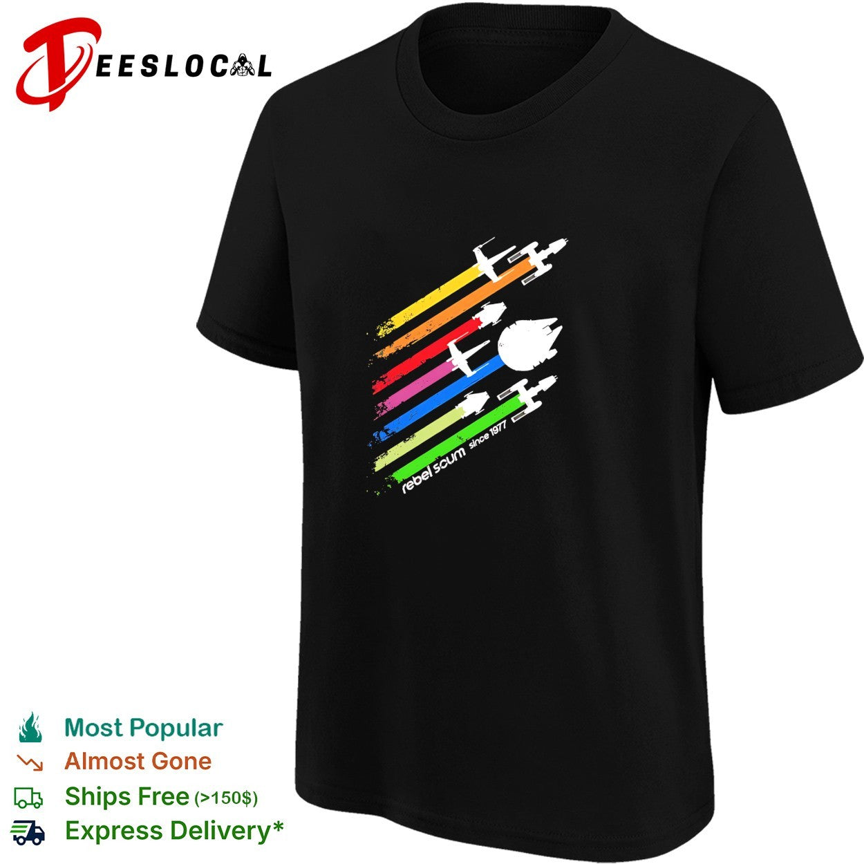 Rebel scum since 1977 Star Wars spacecraft rainbow stripes shirt