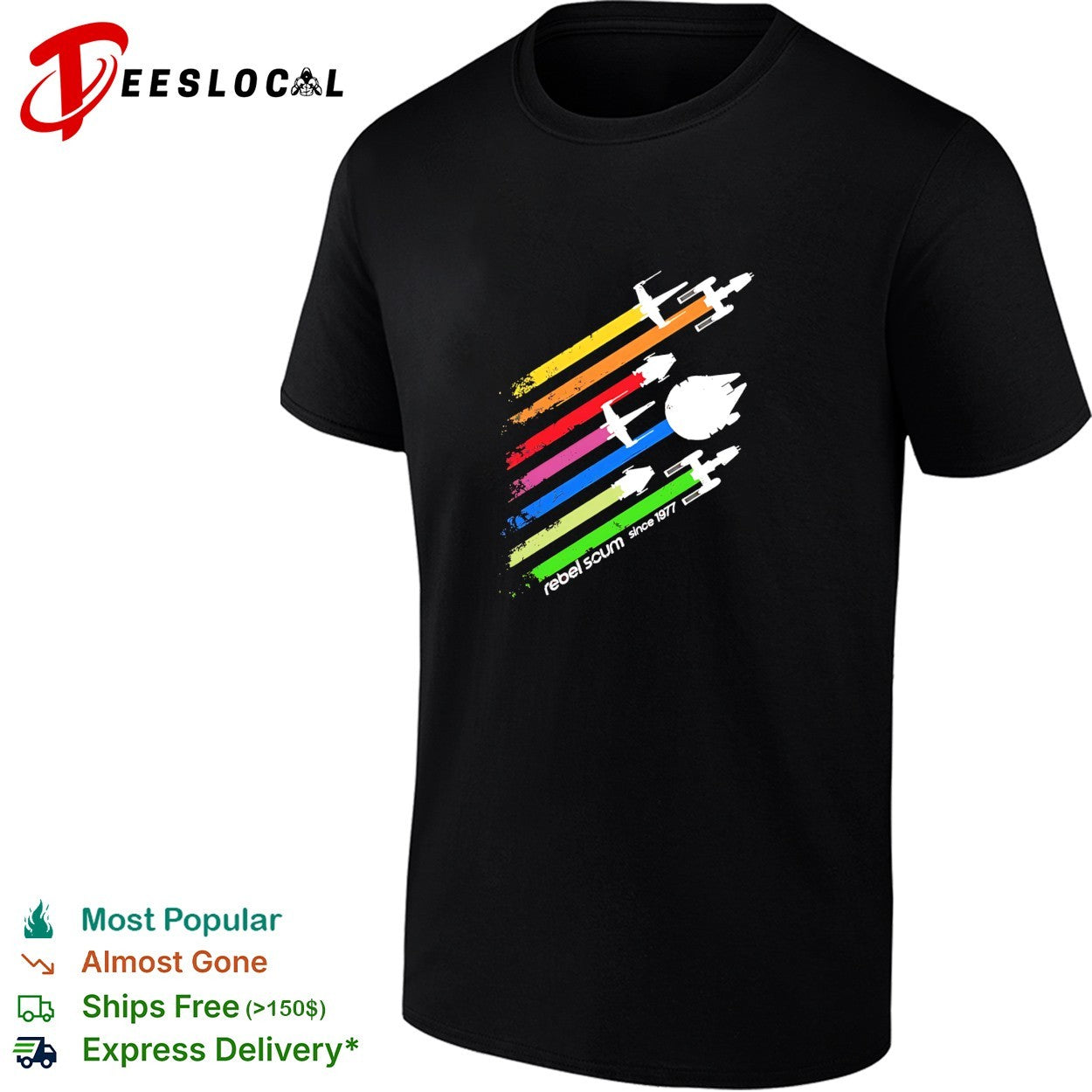 Rebel scum since 1977 Star Wars spacecraft rainbow stripes shirt