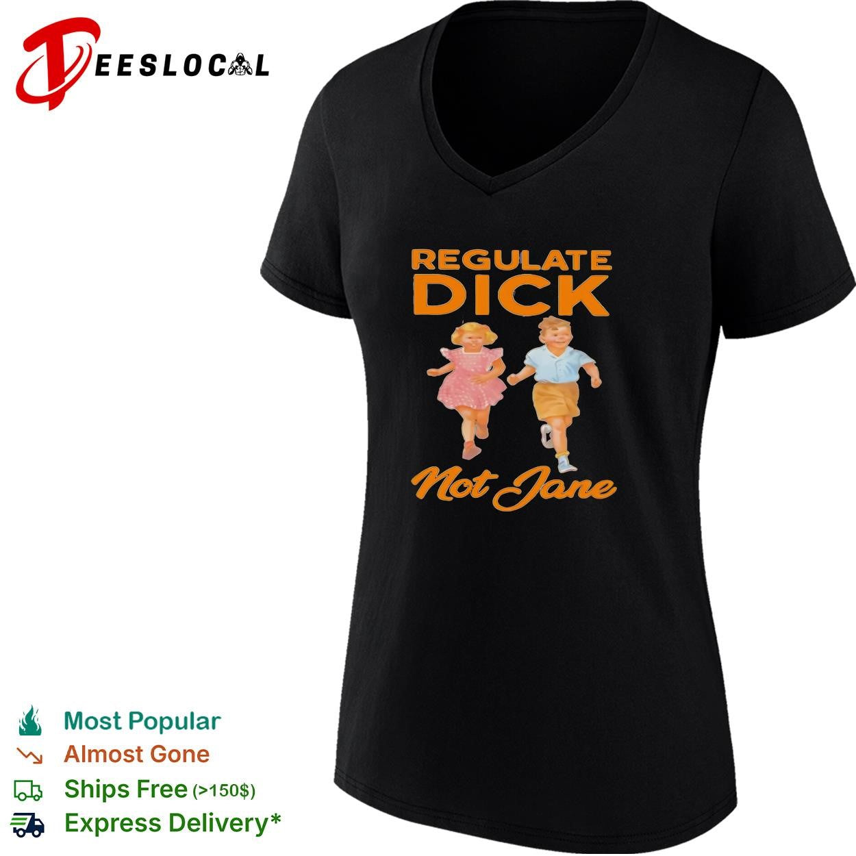 Regulate dick not Jane retro children parody shirt
