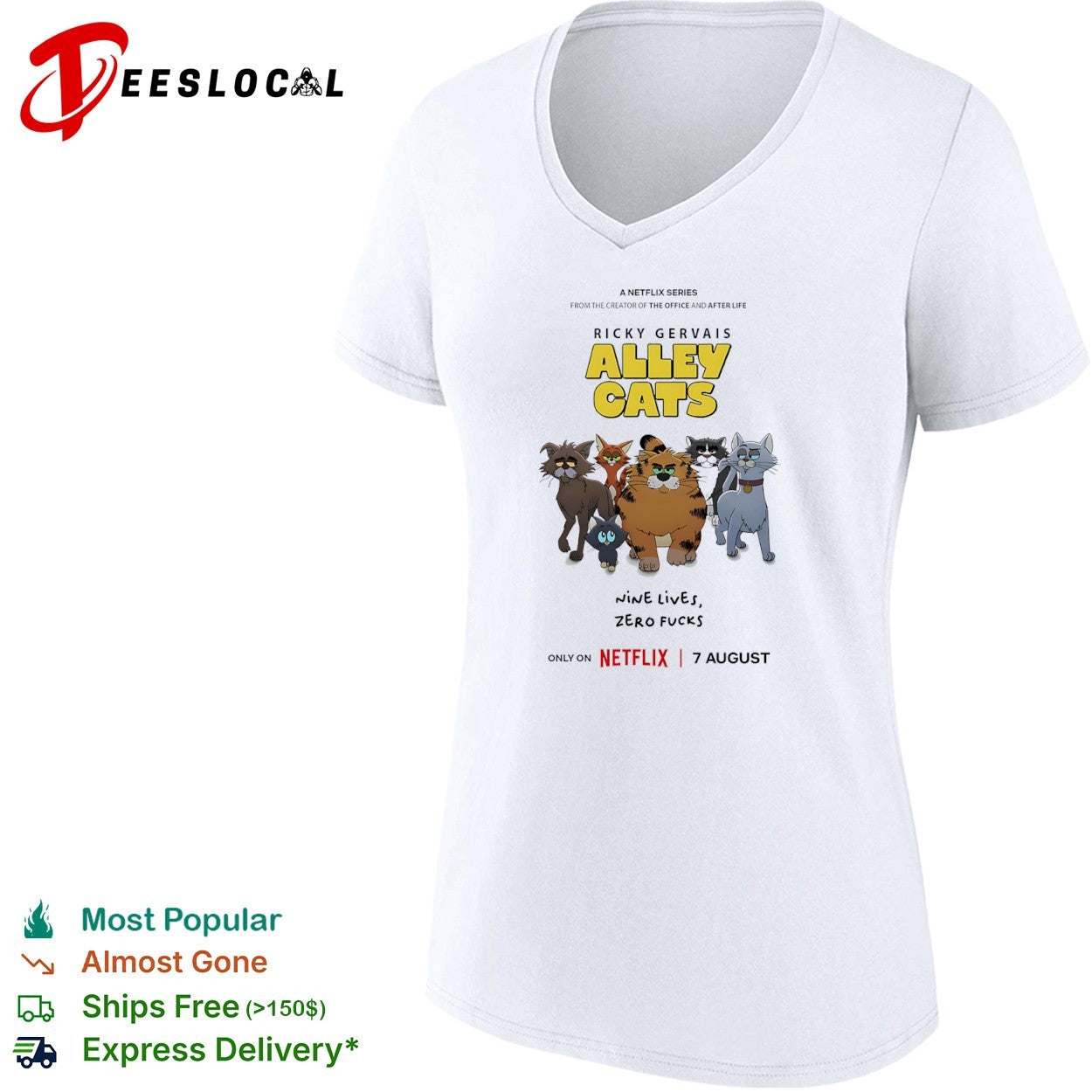 Ricky Gervais Alley Cats Netflix Series Nine Lives Zero Fucks 7 August shirt