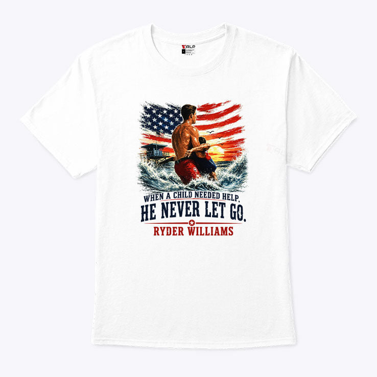 Ryder Williams Hero Tribute When A Child Needed Help He Never Let Go T Shirt
