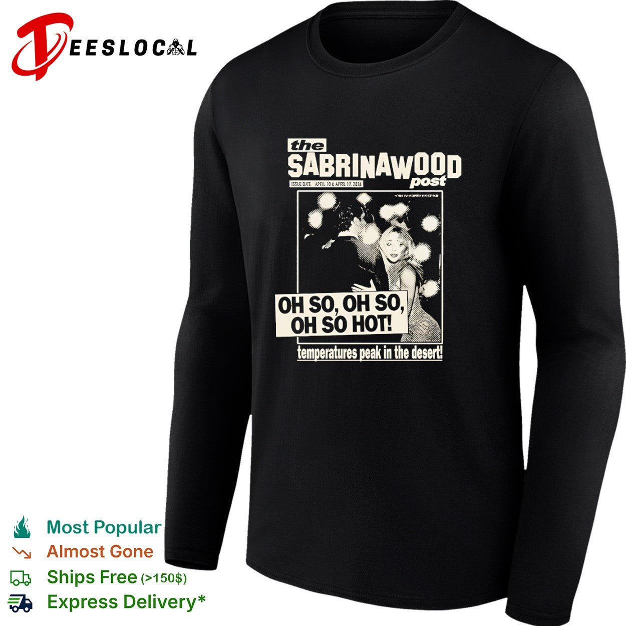 Sabrina Carpenter Barry Keoghan The Sabrinawood Post Oh So Oh So Oh So Hot shirt