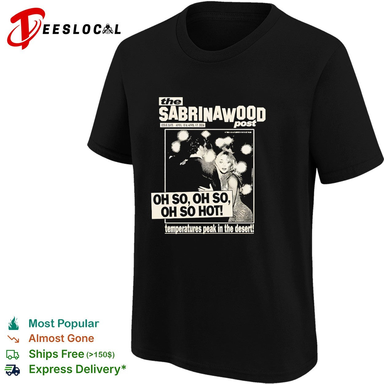 Sabrina Carpenter Barry Keoghan The Sabrinawood Post Oh So Oh So Oh So Hot shirt