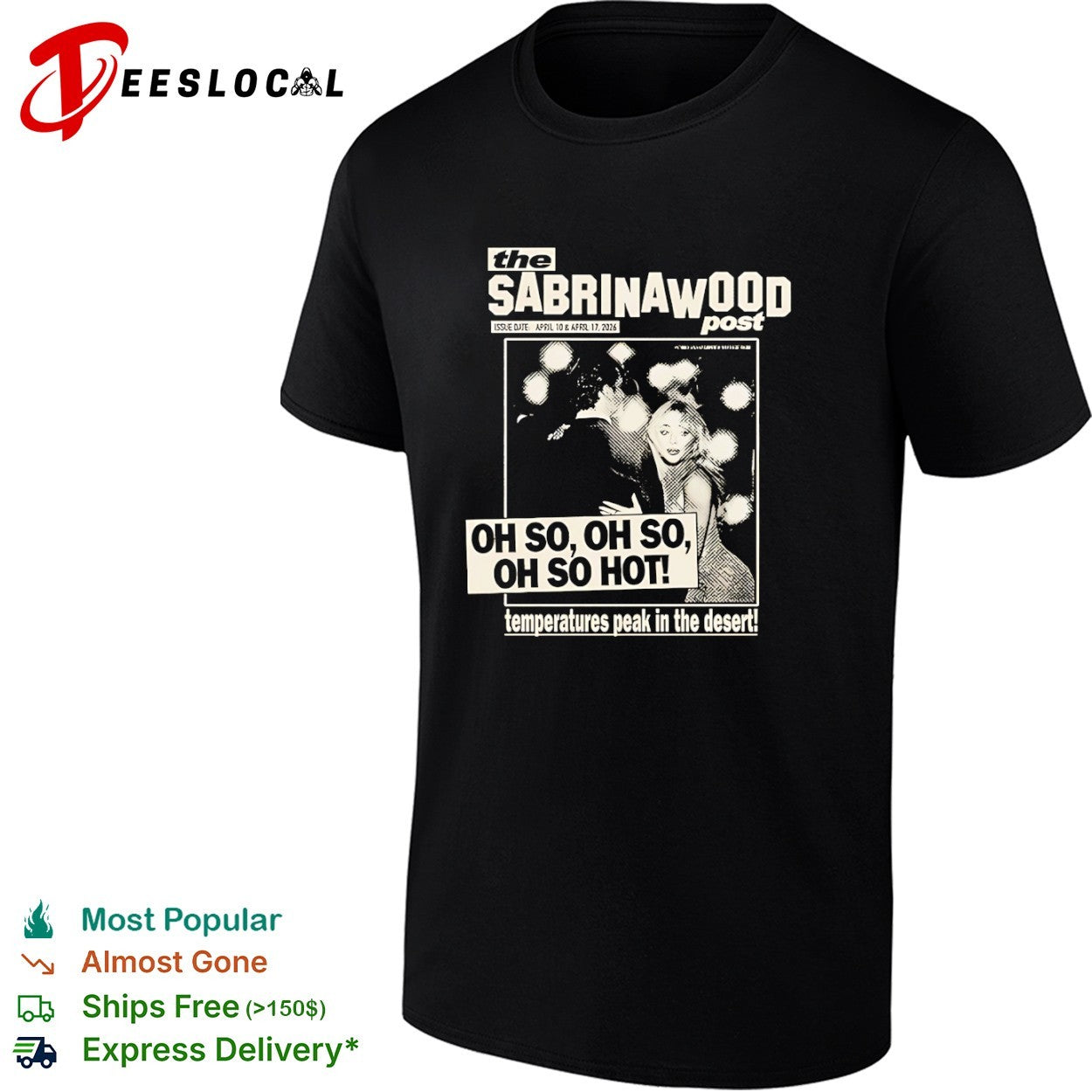 Sabrina Carpenter Barry Keoghan The Sabrinawood Post Oh So Oh So Oh So Hot shirt