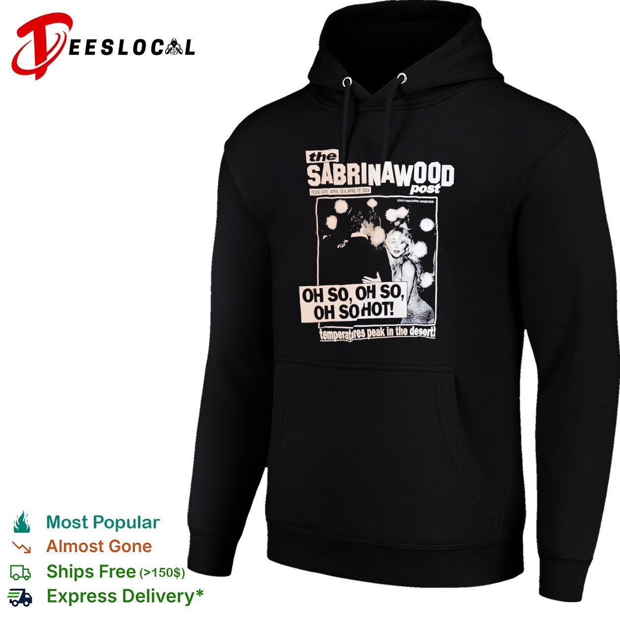 Sabrina Carpenter The Sabrinawood Post Oh So Oh So Oh So Hot Temperatures Peak shirt