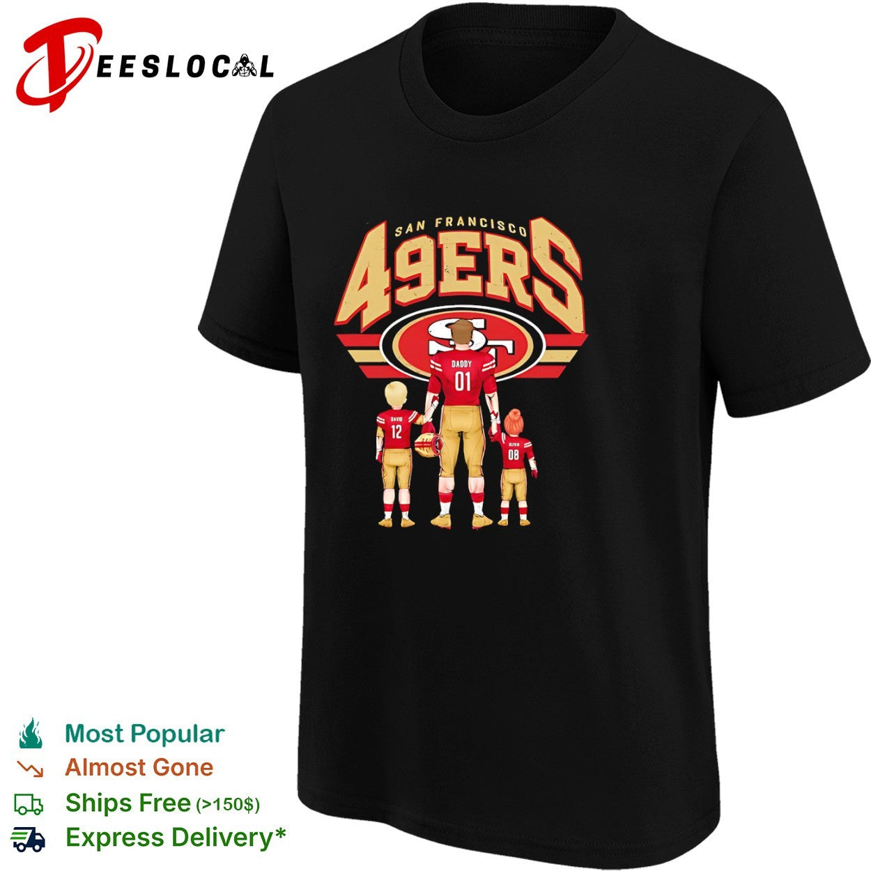 San Francisco 49ers Daddy David 12 Olivia 08 Family shirt