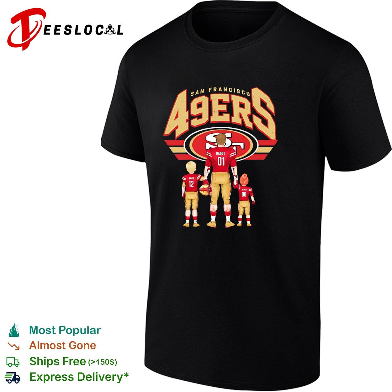 San Francisco 49ers Daddy David 12 Olivia 08 Family shirt