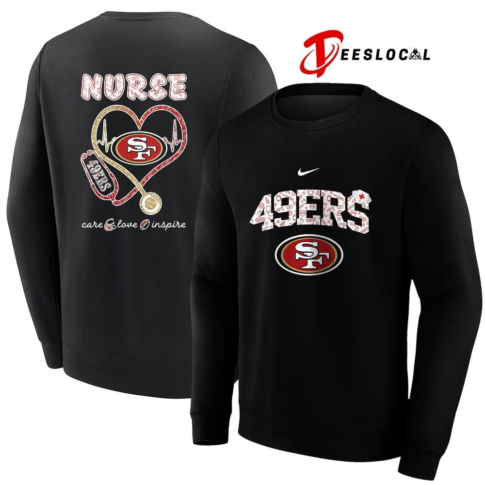 San Francisco 49ers x Nurse care love inspire logo shirt