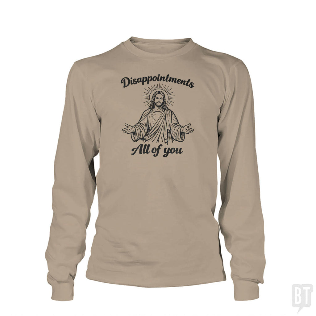 Disappointments Long Sleeve