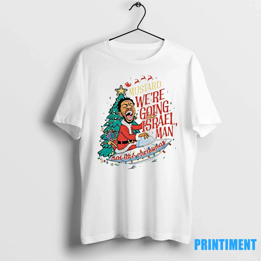 Santa Kendrick Mustard Were Going Israel Man Christmas Tshirts Sweater