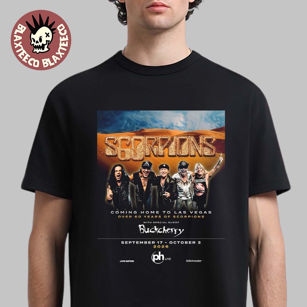 Scorpions Return To PH Live At Planet Hollywood Las Vegas Coming Home World Tour On September 17 – October 3 2026 T-Shirt
