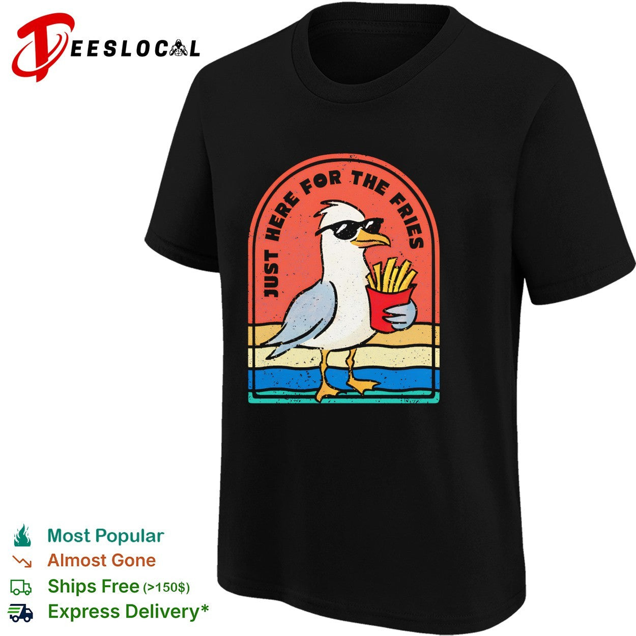 Seagull wearing sunglasses just here for the fries beach retro vintage shirt