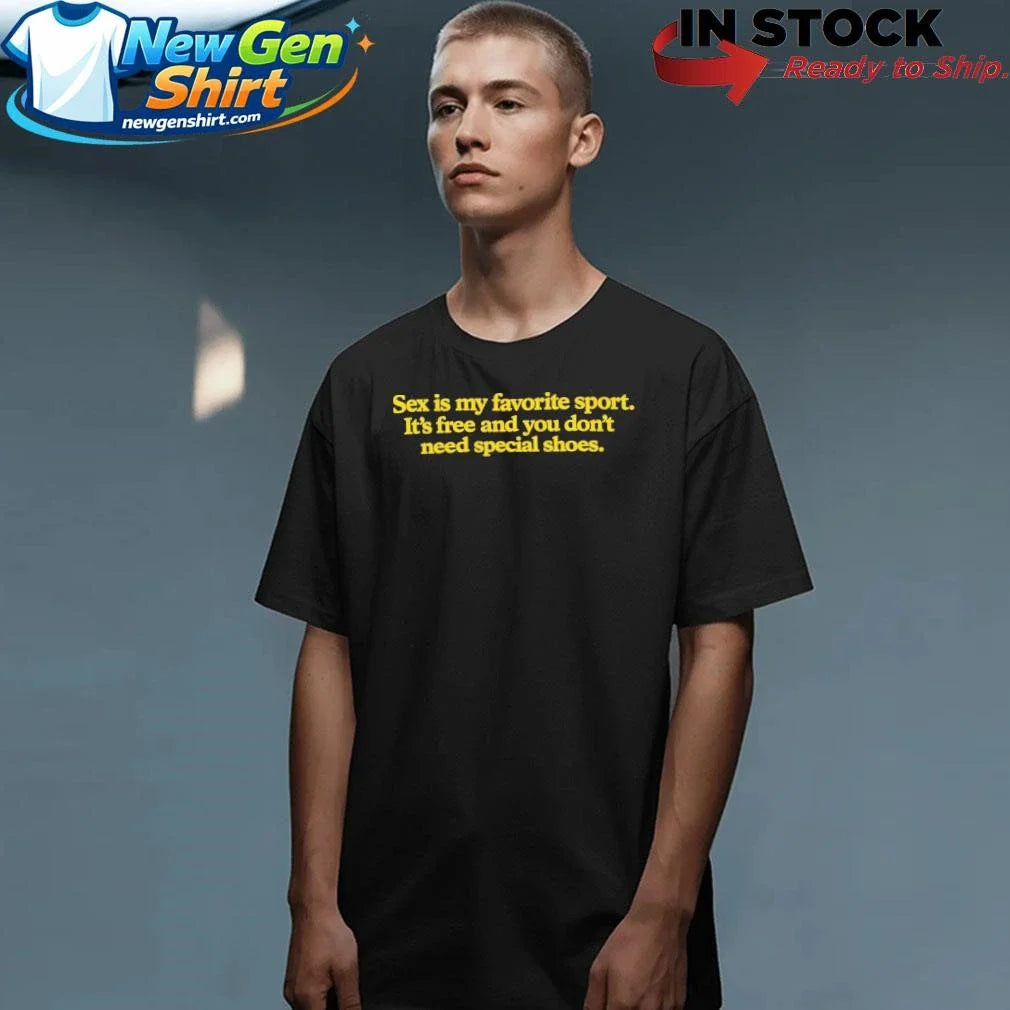 Sex Is My Favorite Sport Shirt