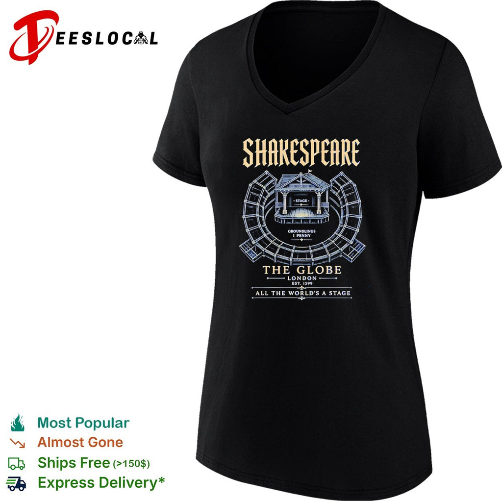 Shakespeare The Globe London Est 1599 All the worlds a stage shirt