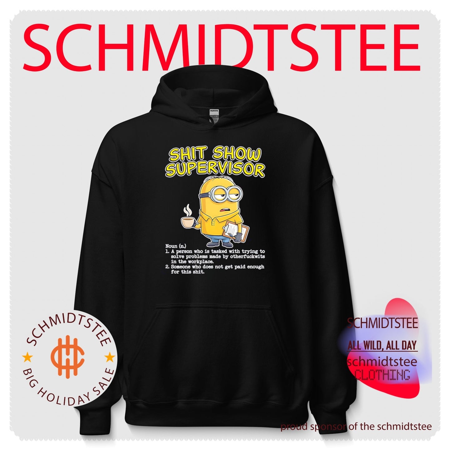 Shit Show Supervisor Minion Definition workplace humor shirt