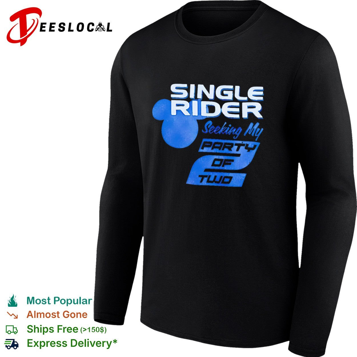 Single Rider Seeking My Party of Two Disney Theme Park Magic Kingdom Vacation shirt