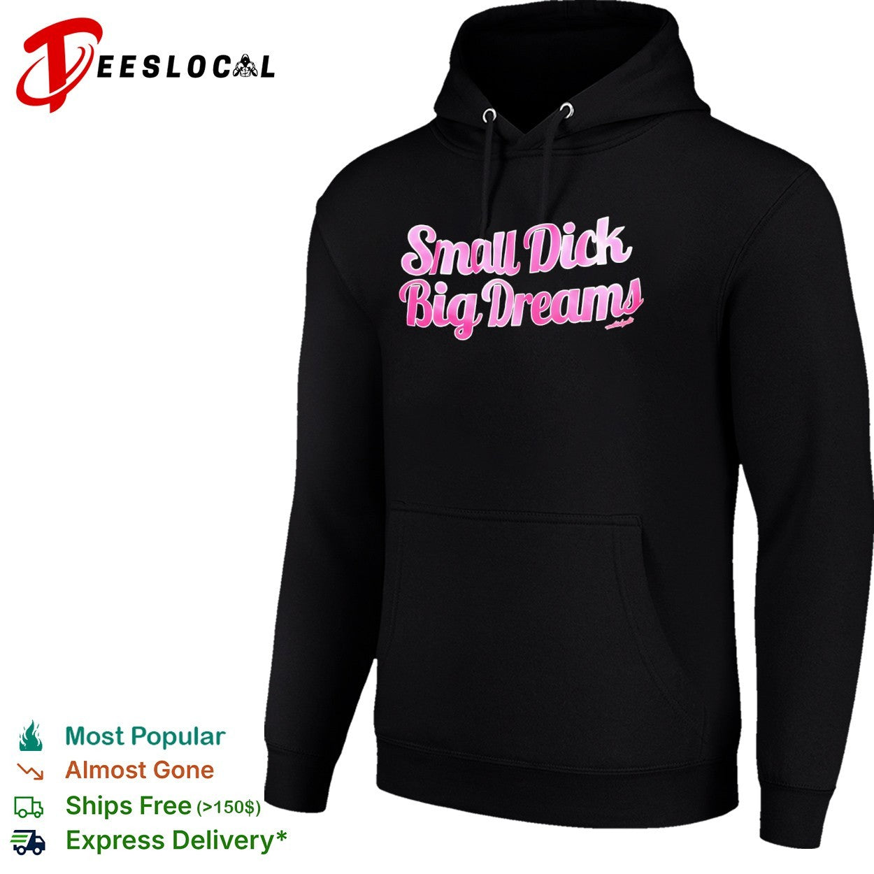 Small Dick Big Dreams shirt