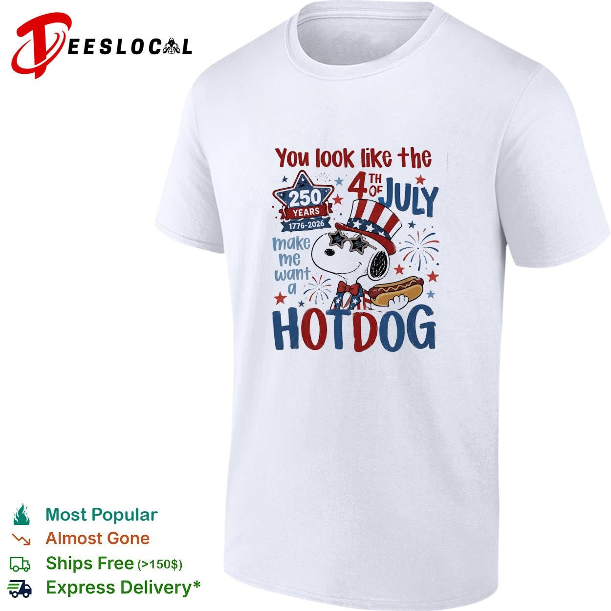 Snoopy You look like the 4th of July cartoon beagle hot dog humor shirt