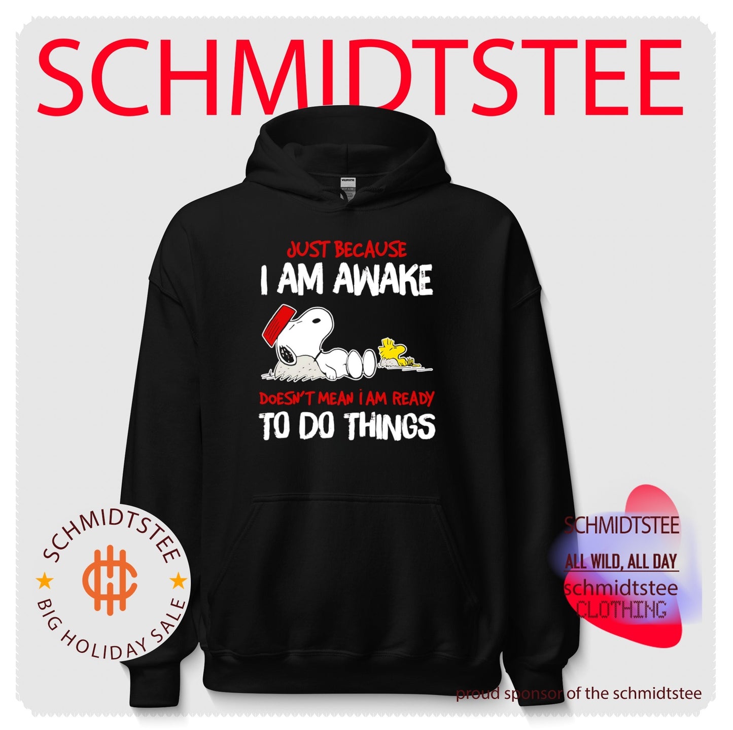 Snoopy and Woodstock Just Because I Am Awake Does Not Mean I Am Ready to Do Things shirt
