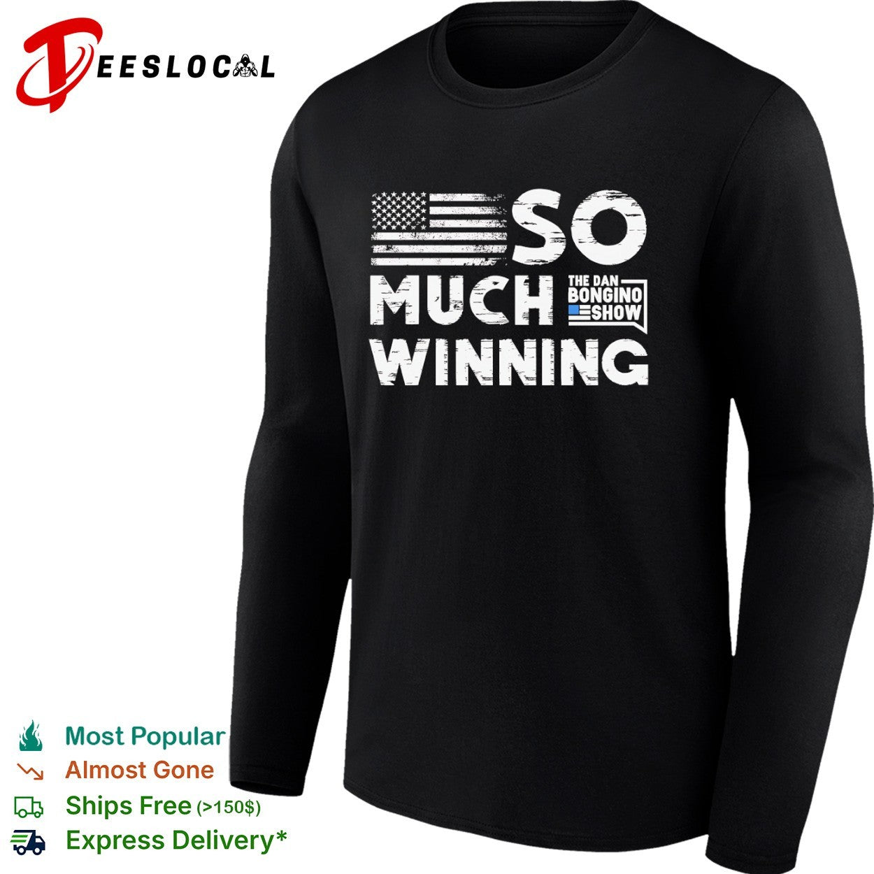 So much winning The Dan Bongino Show American flag shirt