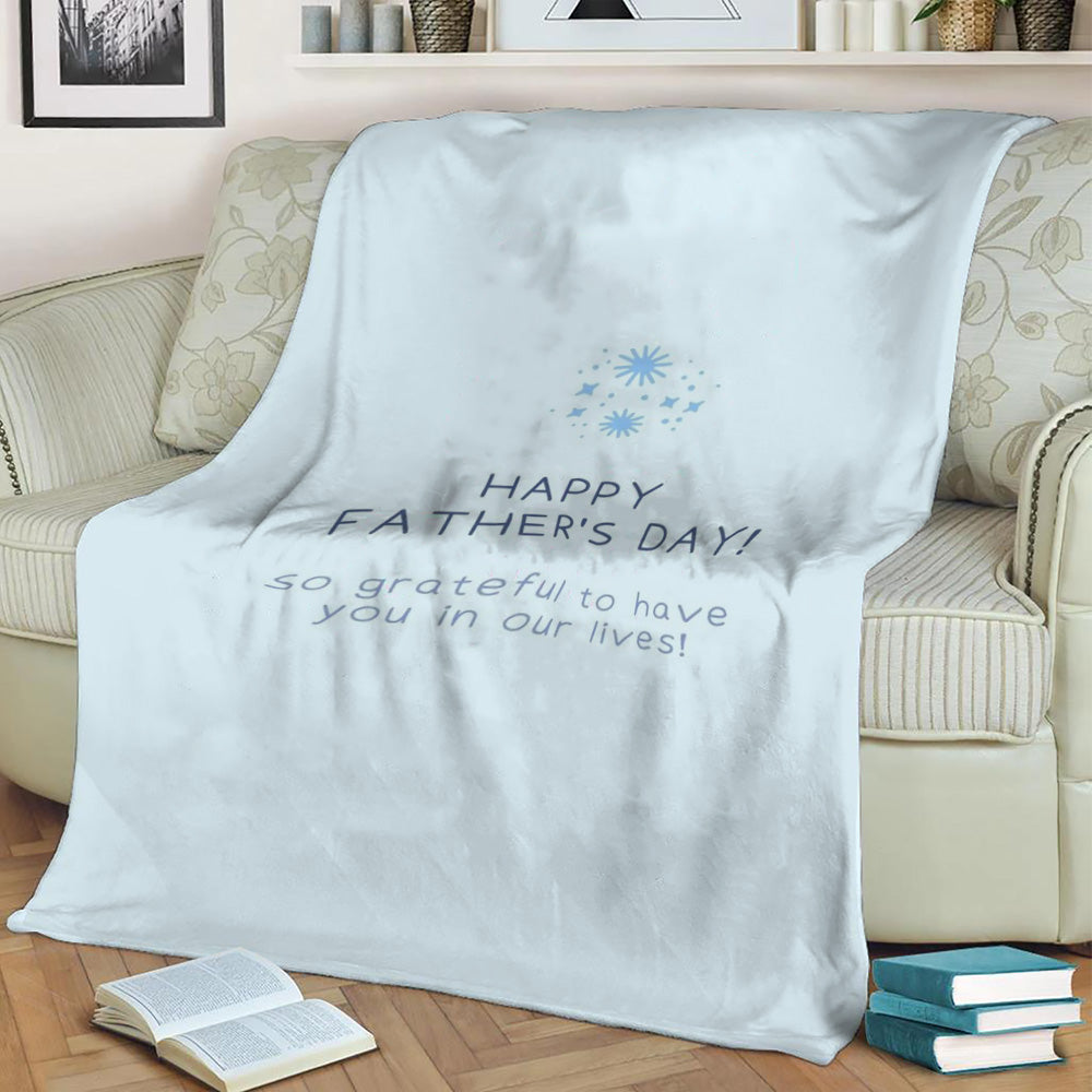 So grateful to have dad Fleece Throw Blanket
