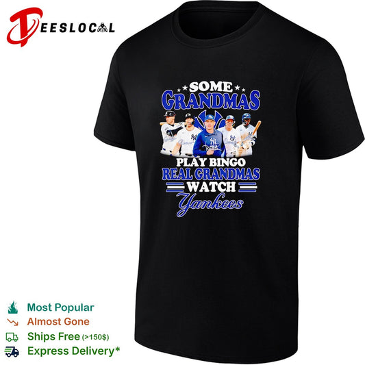 Some grandmas play bingo real grandmas watch New York Yankees shirt
