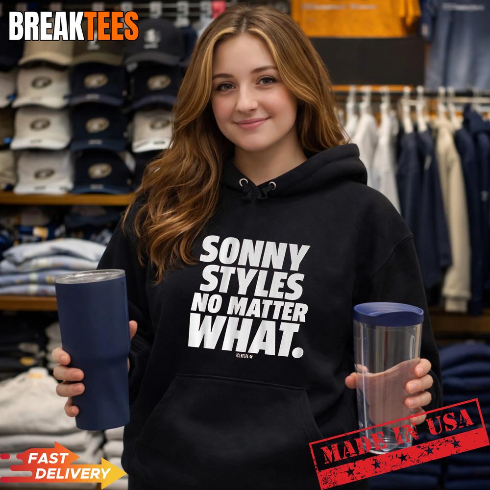 Sonny Styles No Matter What NFL Shirt