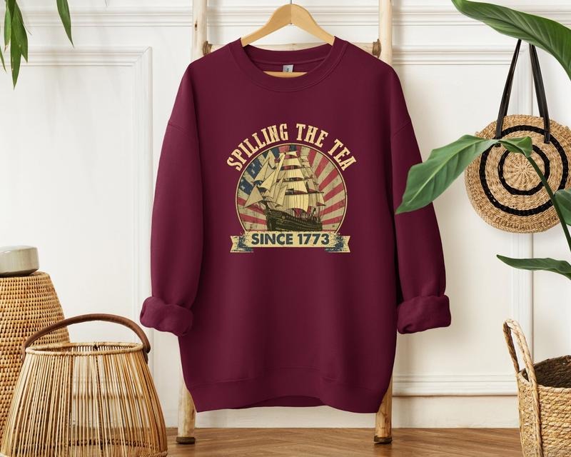Spilling Tea Since 1773 4th July Shirt Patriotic Shirt Usa Shirt Boston Tea Party Fourth July Shirt American Shirt T-Shirts