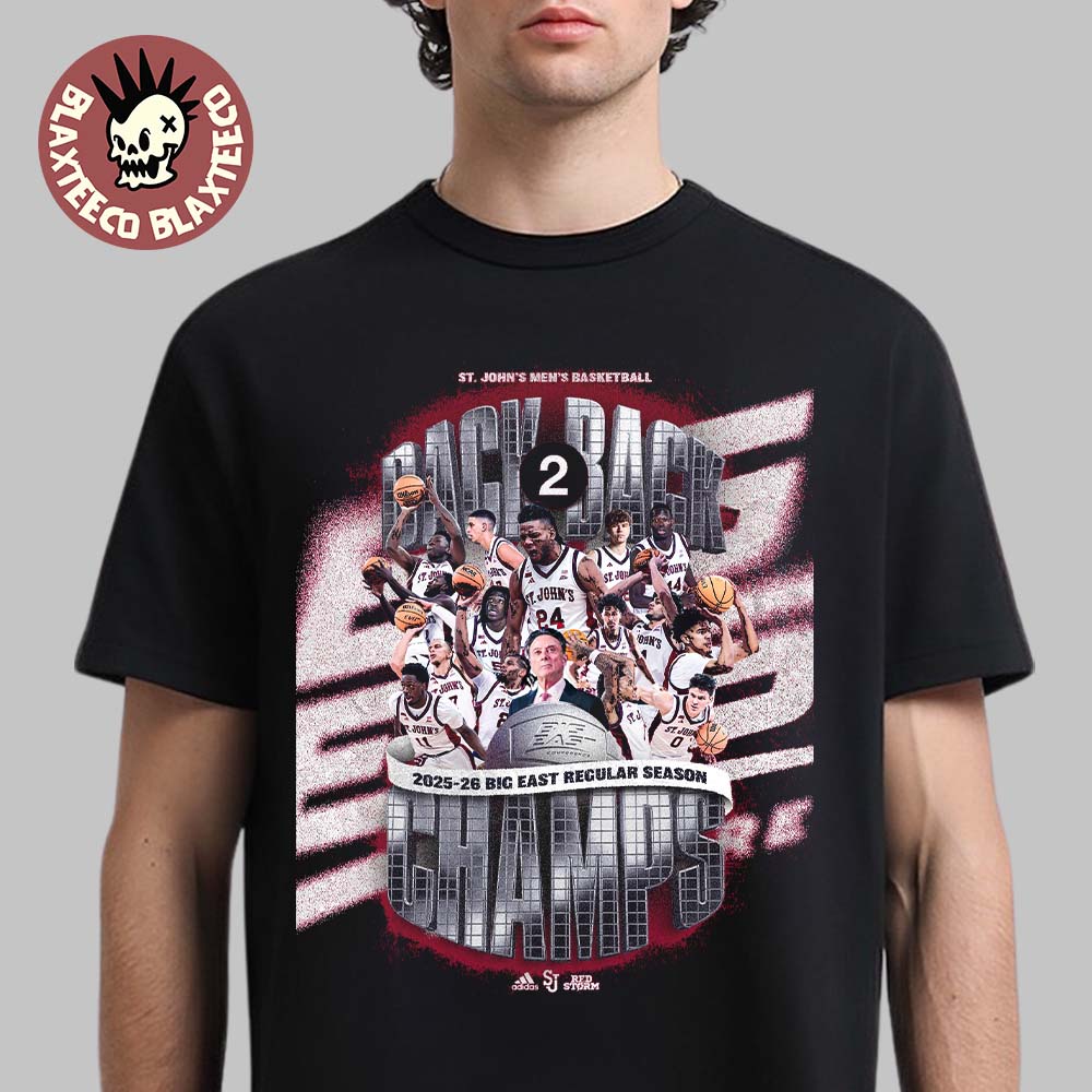 St John’s Red Storm Men’s Basketball Back To Back 2025 2026 Big East Regular Season Champions T-Shirt