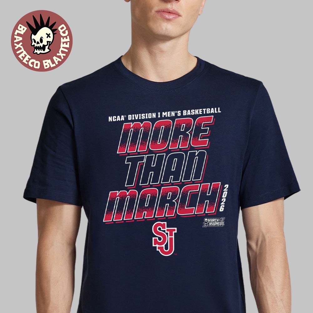 St John’s Red Storm Men’s Basketball NCAA Division I March Madness 2026 More Than March T-Shirt