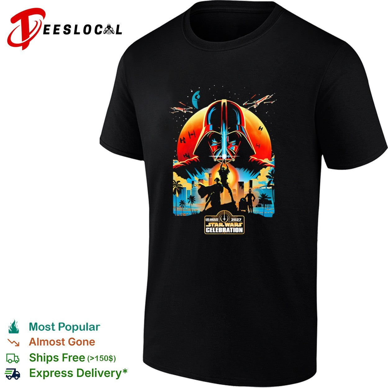 Star Wars Celebration Los Angeles 2027 Darth Vader Luke Skywalker Leia C3PO shirt