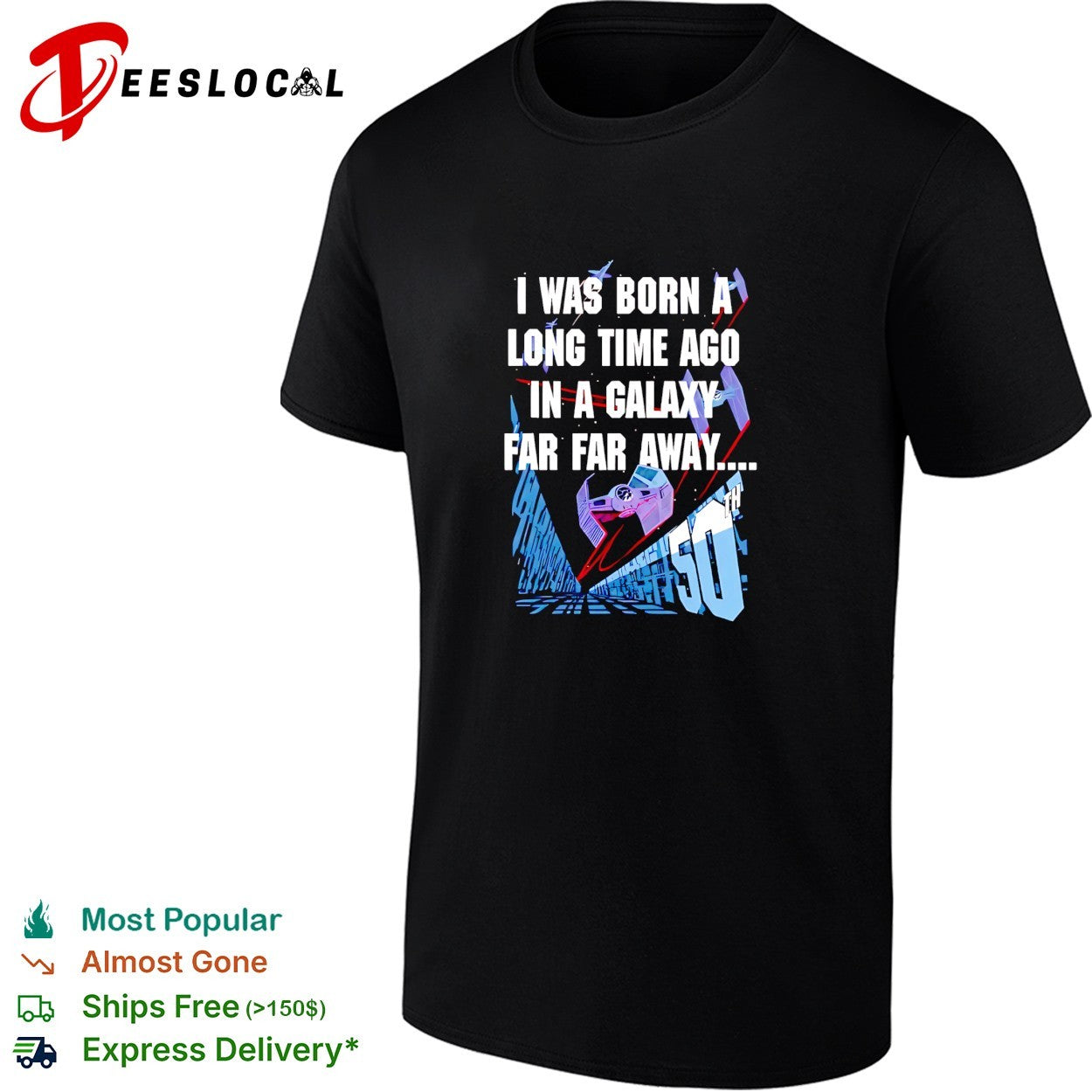 Star Wars I was born a long time ago in a galaxy far far away 50th birthday shirt