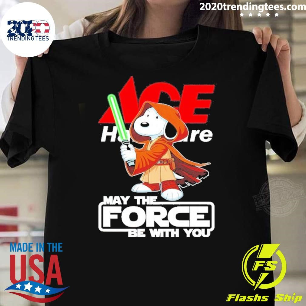 Star Wars Snoopy Ace Hardware May The Force Be With You Shirt