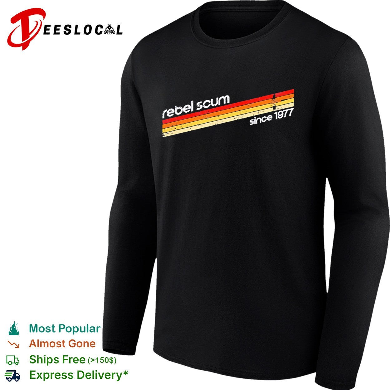 Star Wars rebel scum since 1977 shirt