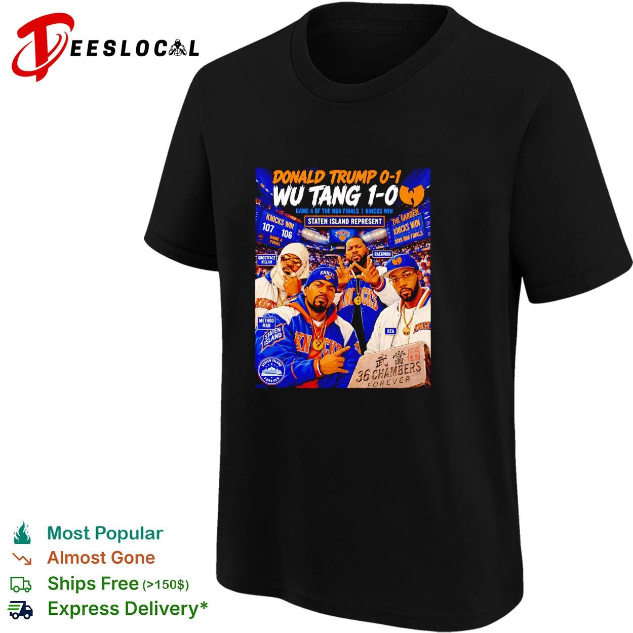 Staten Island represent New York Knicks Game 4 36 Chambers Forever political shirt