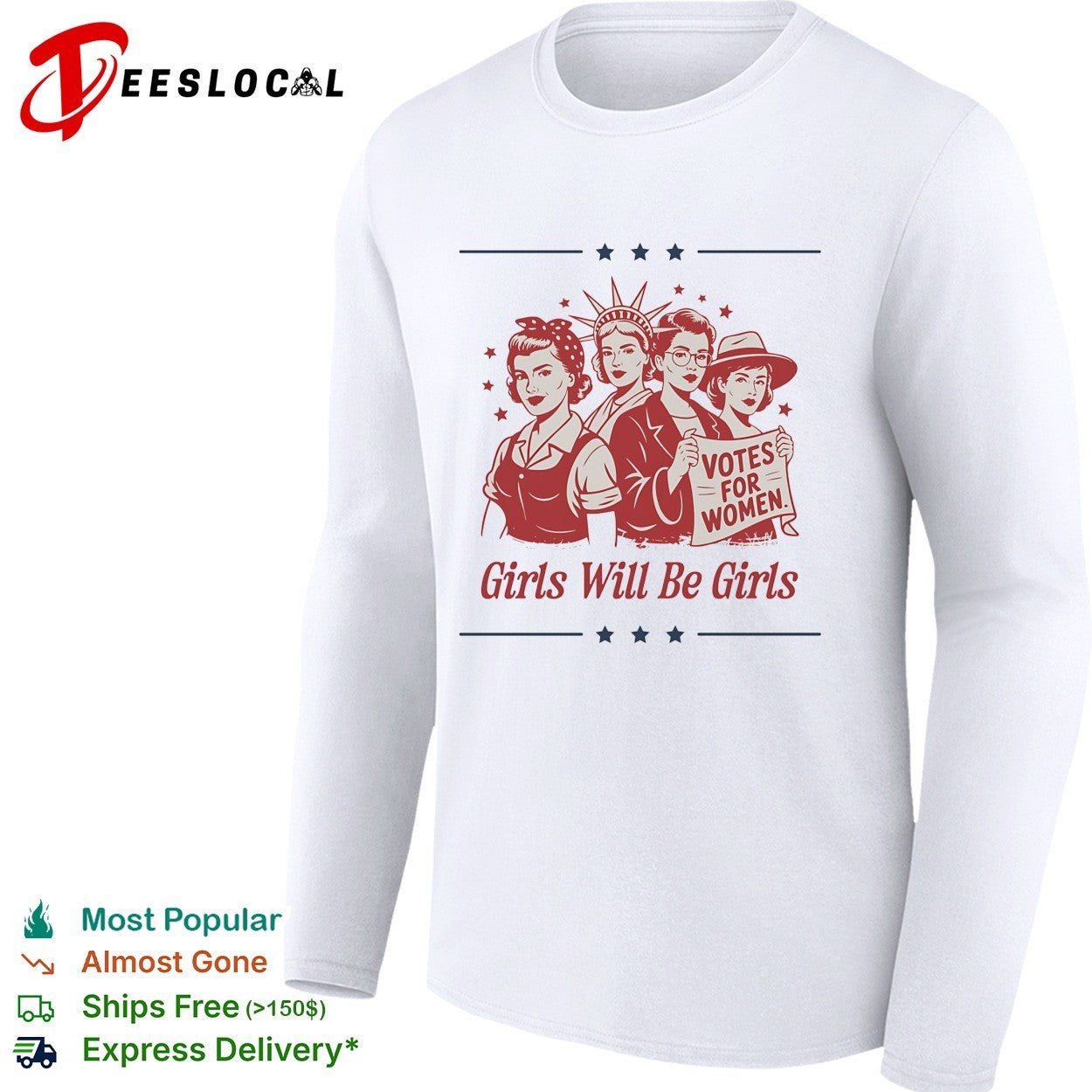 Statue of Liberty Votes for Women Girls Will Be Girls Patriotic Suffrage shirt