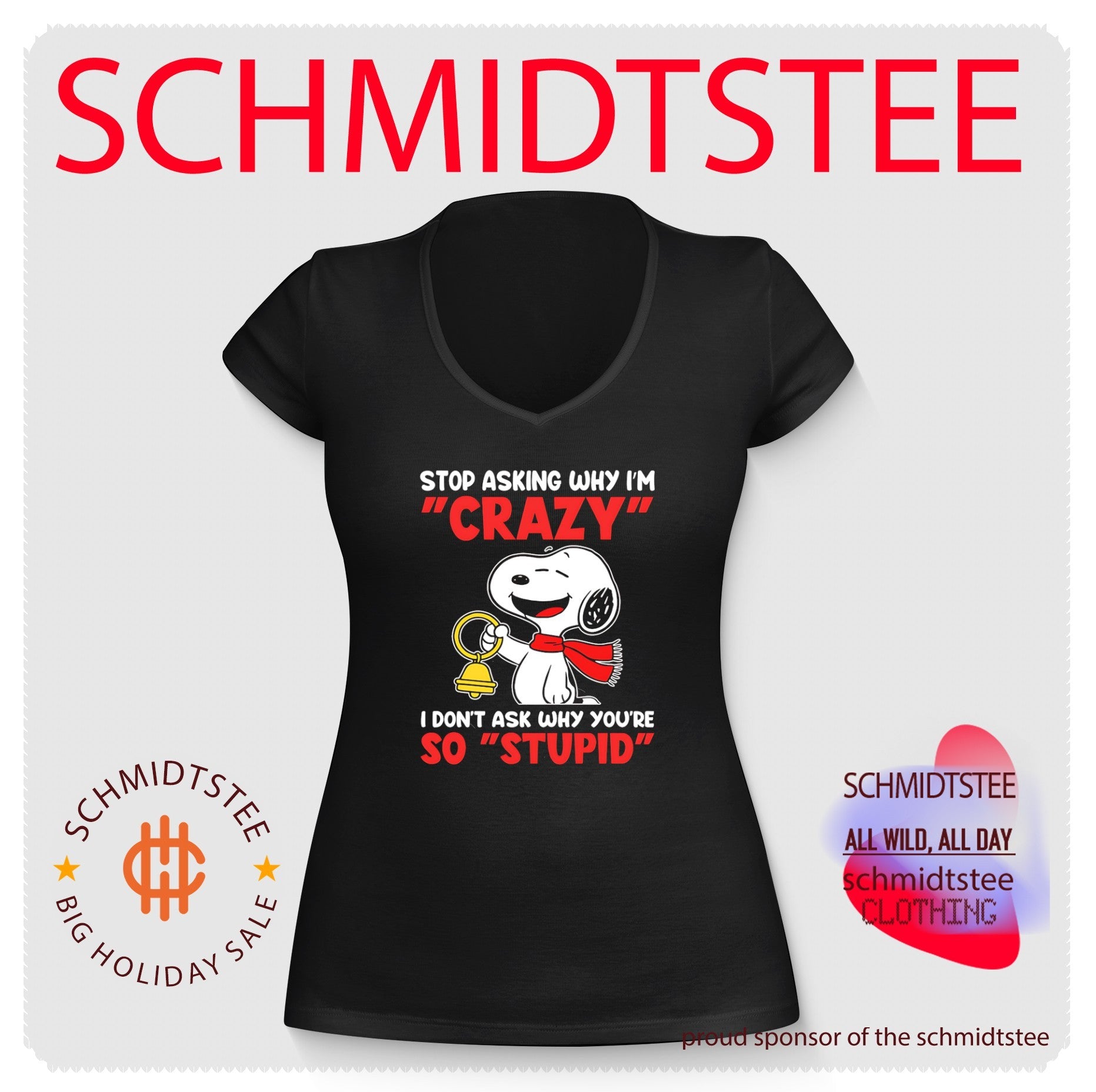 Stop Asking Why I Am Crazy I Do Not Ask Why You Are So Stupid Snoopy shirt